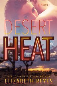 Cover image for Desert Heat: A Novel