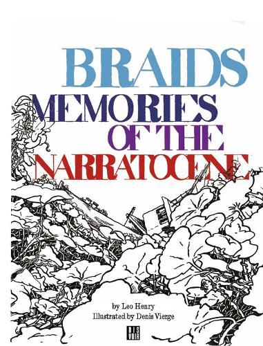 Cover image for Braids: Memories of the Narratocene