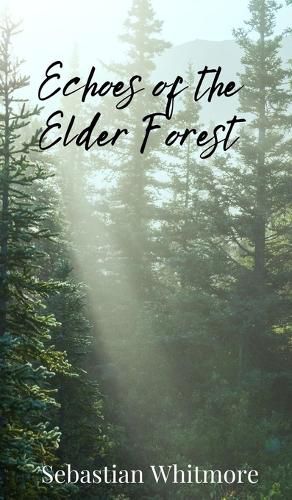 Cover image for Echoes of the Elder Forest