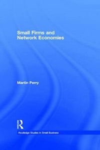 Cover image for Small Firms and Network Economies