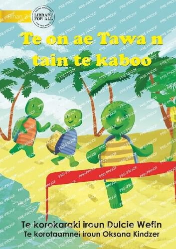 Cover image for Tawa the Turtle in a Race - Te on ae Tawa n tain te kaboo (Te Kiribati)