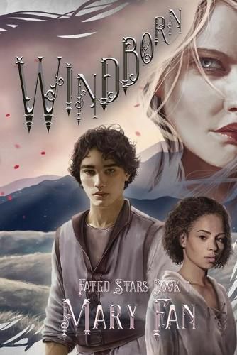 Cover image for Windborn: Fated Stars Book 1