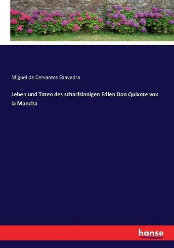 Cover image for Leben und Taten des scharfsinnigen Edlen Don Quixote von la Mancha