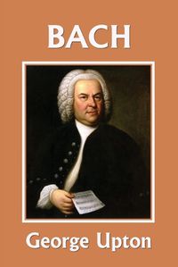 Cover image for Johann Sebastian Bach (Yesterday's Classics)