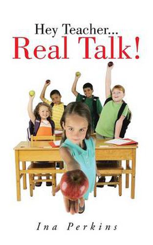 Cover image for Hey Teacher...Real Talk!