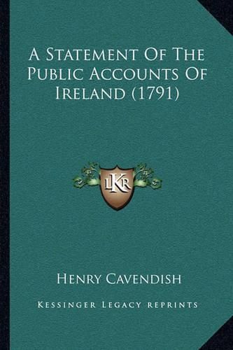 A Statement of the Public Accounts of Ireland (1791)