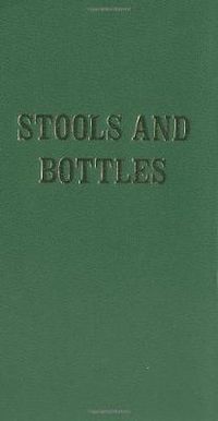 Cover image for Stools And Bottles