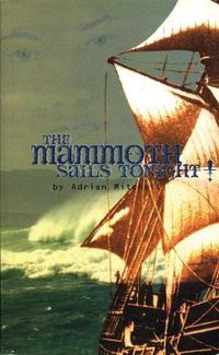 Cover image for The Mammoth Sails Tonight!
