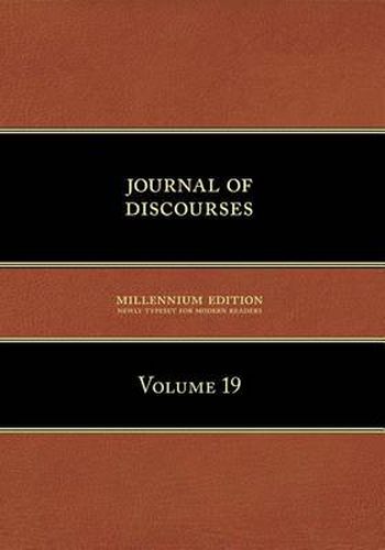 Cover image for Journal of Discourses, Volume 19