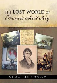 Cover image for The Lost World of Francis Scott Key