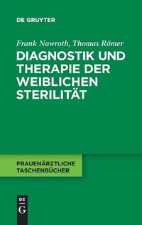 Cover image for Diagnostik Und Therapie Der Weiblichen Sterilitat