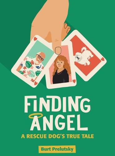 Cover image for Finding Angel - A Rescue Dog's True Tale (hardback)