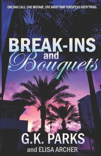 Cover image for Break-ins and Bouquets