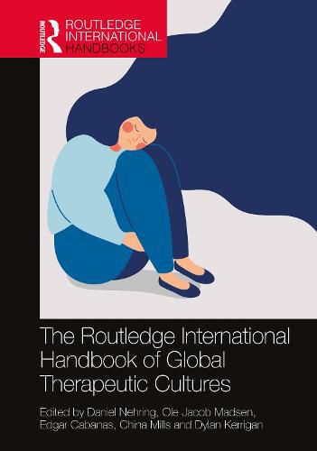 Cover image for The Routledge International Handbook of Global Therapeutic Cultures