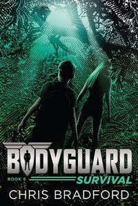 Cover image for Bodyguard: Survival (Book 6)