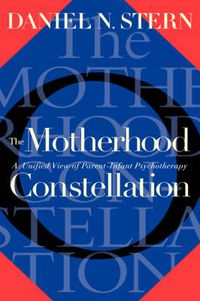 Cover image for The Motherhood Constellation