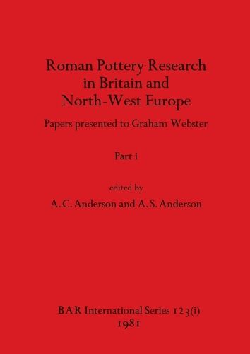 Cover image for Roman Pottery Research in Britain and North-West Europe, Part i