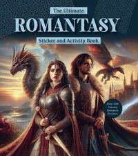 Cover image for The Ultimate Romantasy Sticker and Activity Book