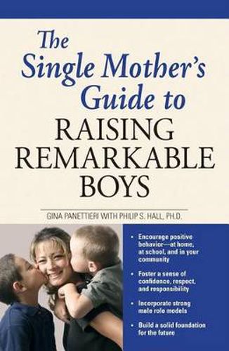 Cover image for The Single Mother's Guide to Raising Remarkable Boys