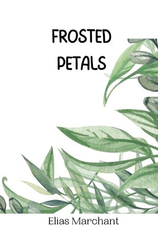 Cover image for Frosted Petals