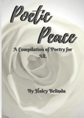 Poetic Peace .: A compilation of poetry for all