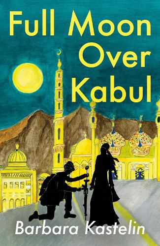 Cover image for Full Moon Over Kabul