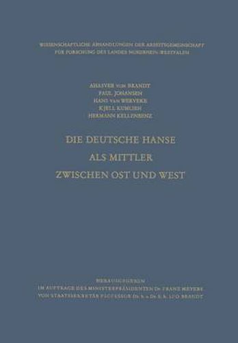 Cover image for Die Deutsche Hanse ALS Mittler Zwischen Ost Und West