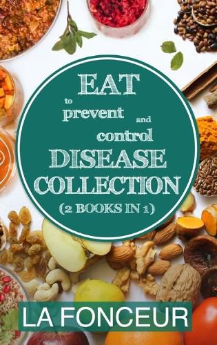 Eat to Prevent and Control Disease Collection (2 Books in 1) Color Print