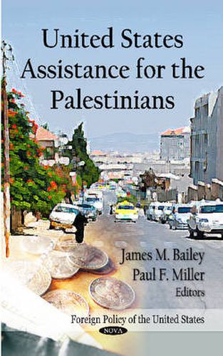 United States Assistance for the Palestinians