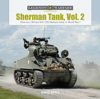 Cover image for Sherman Tank, Vol. 2: America's M4 and M4 (105) Medium Tanks in World War II