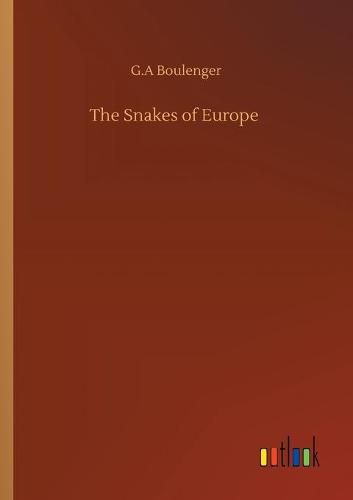 Cover image for The Snakes of Europe