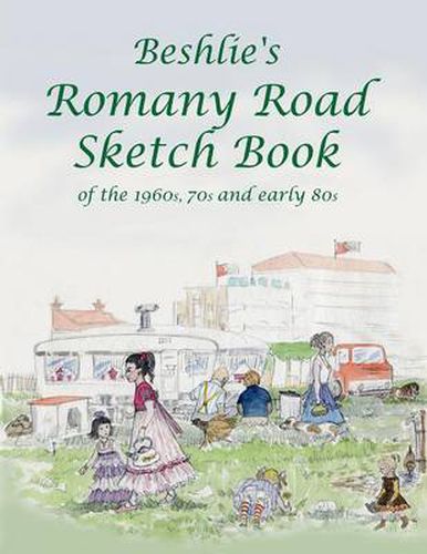 Cover image for Beshlie's Romany Road Sketch Book