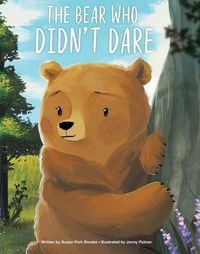 Cover image for The Bear Who Didn't Dare