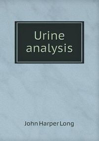 Cover image for Urine analysis