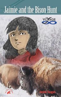 Cover image for Jaimie and the Bison Hunt