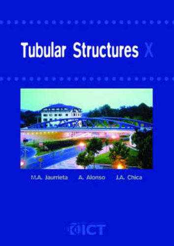 Cover image for Tubular Structures X: Proceedings of the 10th International Symposium, Madrid, Spain, 18-20 September 2003