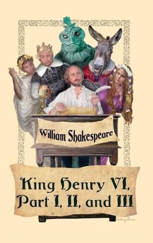 Cover image for King Henry VI, Part I, II, and III