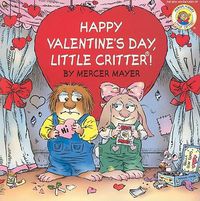 Cover image for Little Critter: Happy Valentine's Day, Little Critter!