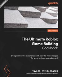 Cover image for The Ultimate Roblox Game Building Cookbook