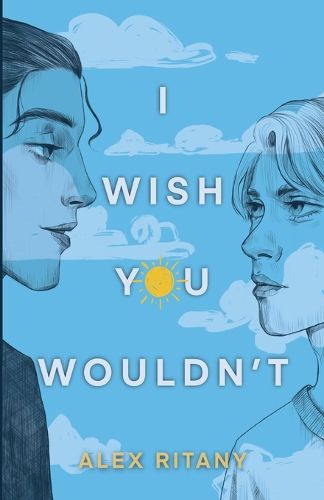 Cover image for I Wish You Wouldn't