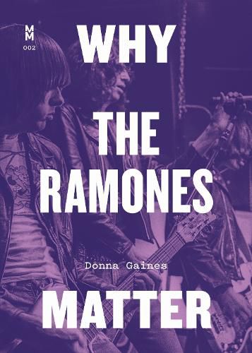 Cover image for Why the Ramones Matter