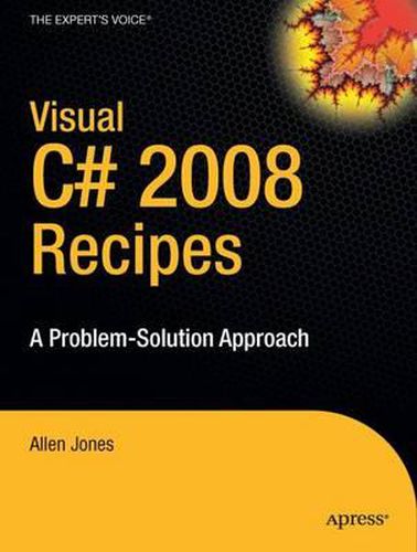 Visual C# 2008 Recipes: A Problem Solution Approach