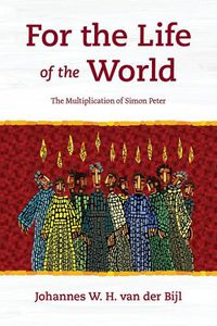 Cover image for For the Life of the World