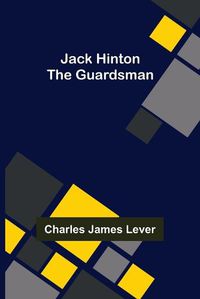 Cover image for Jack Hinton: The Guardsman