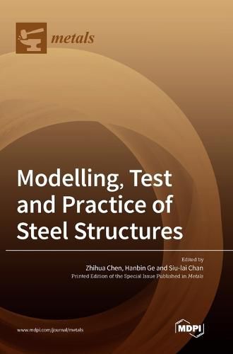 Cover image for Modelling, Test and Practice of Steel Structures