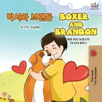 Cover image for Boxer and Brandon (Korean English Bilingual Book for Kids)