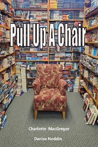 Cover image for Pull Up A Chair