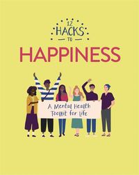 Cover image for 12 Hacks to Happiness
