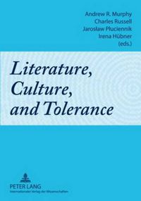Cover image for Literature, Culture, and Tolerance