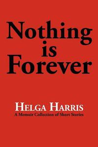 Cover image for Nothing Is Forever